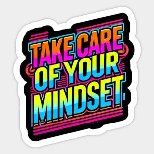 Take care of your Mindset, Motivational Quote Sticker